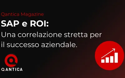 SAP e ROI: Una Correlazione Stretta per il successo aziendale