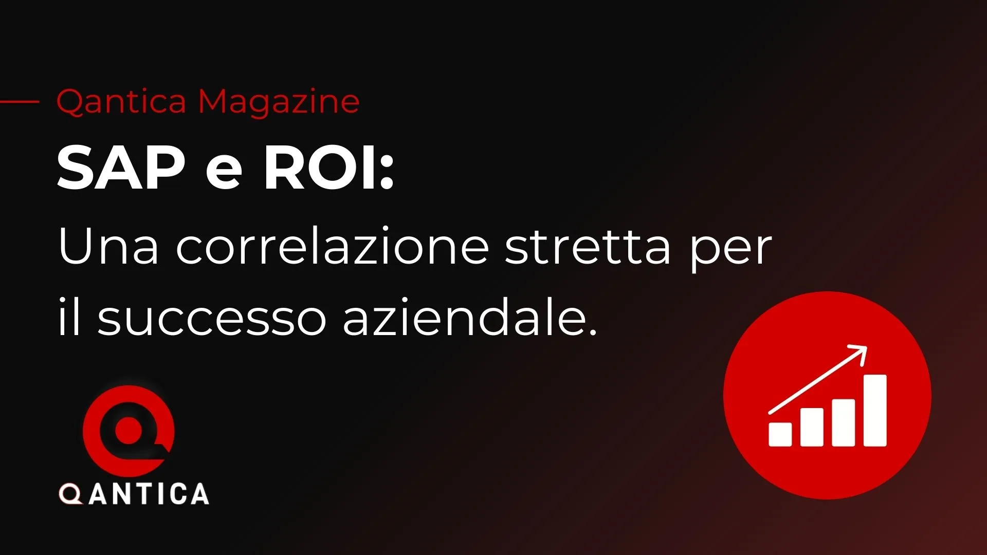SAP e ROI: Una Correlazione Stretta per il successo aziendale
